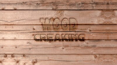 Wood Creaking