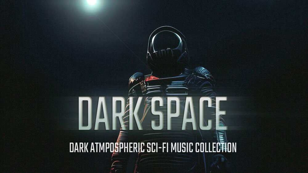 Dark Space - Atmospheric Sci-Fi Music Collection 