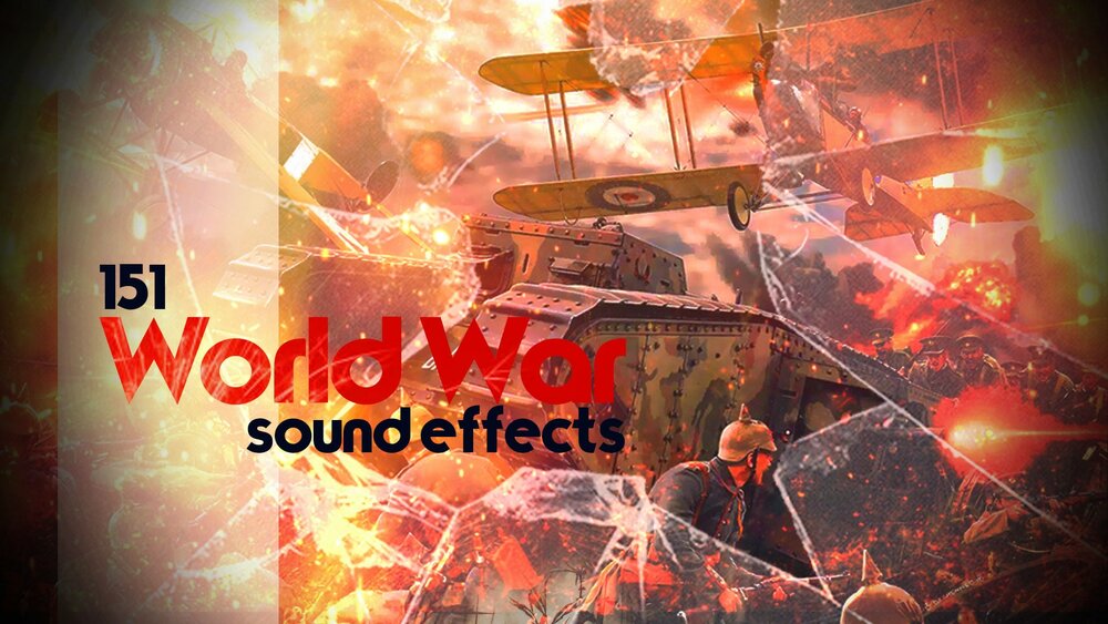 151 World War Sound Effects 