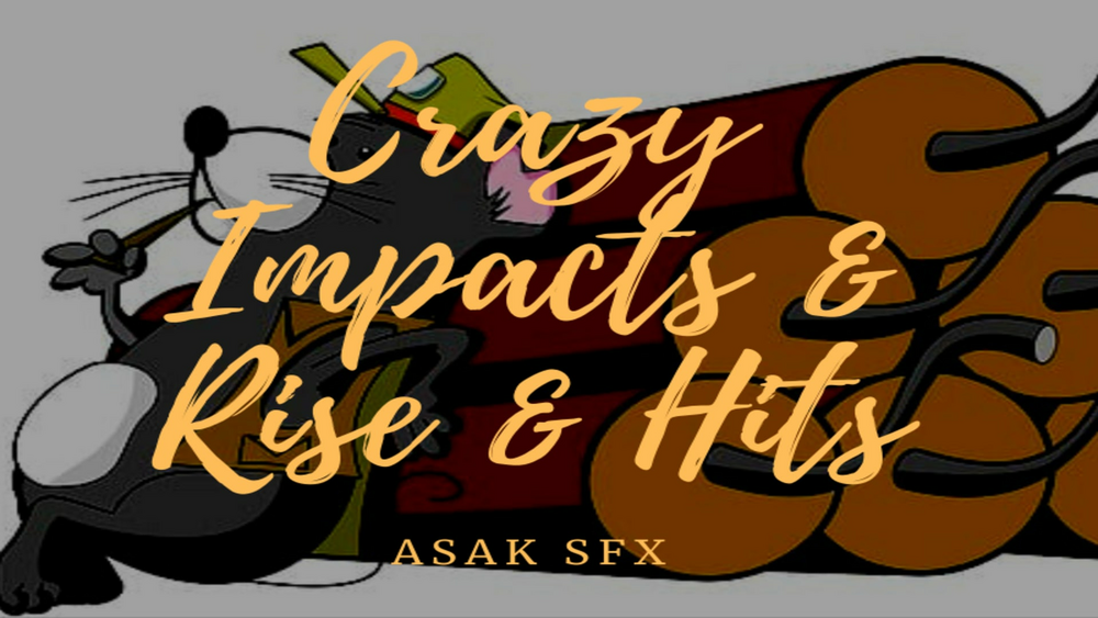 Crazy Impacts and Rise & Hits 