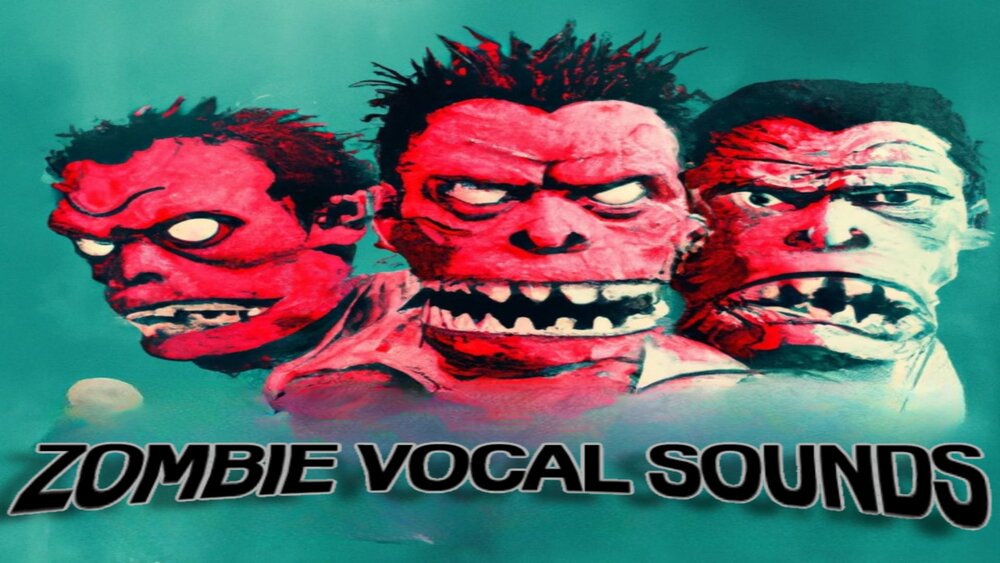 ZOMBIE VOCAL SOUND EFFECTS 