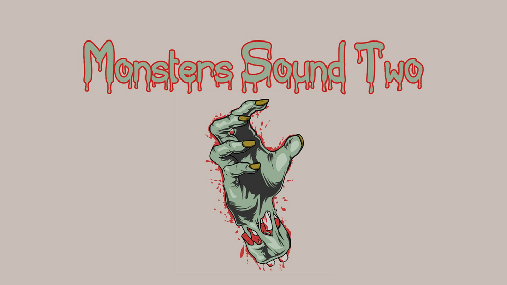 Monsters Sound Two 