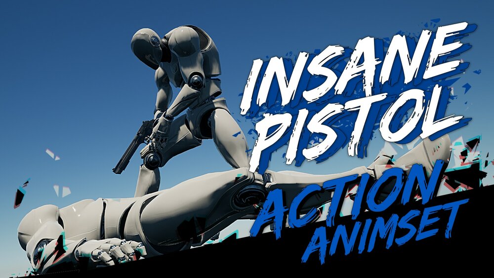 InsanePistolAction AnimSet 