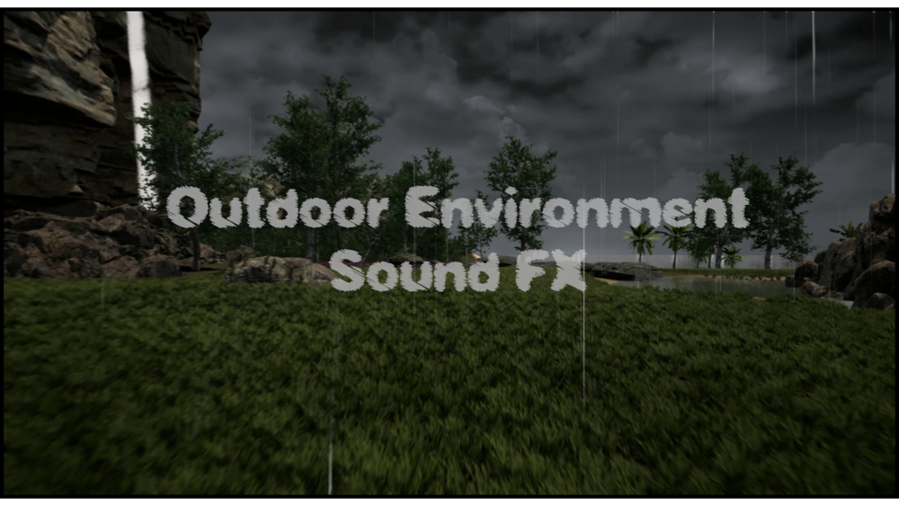 Outdoor Environment SFX Pack 