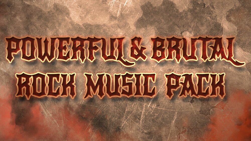 Powerful & Brutal Rock Music Pack 