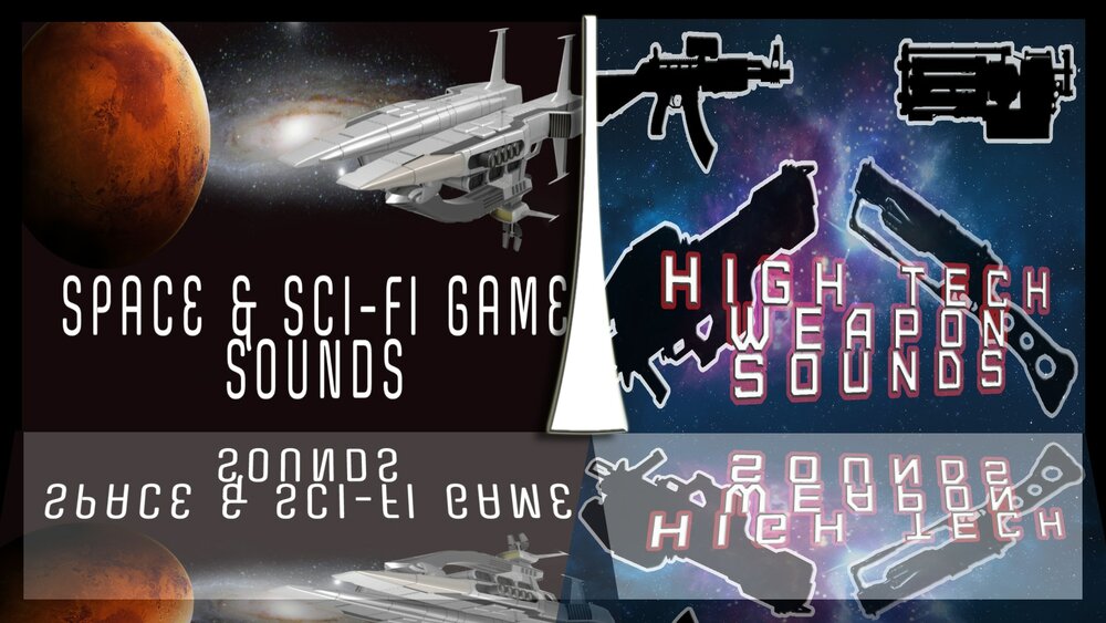 SPACE SOUNDS & HIGH-TECH WEAPONS BUNDLE 