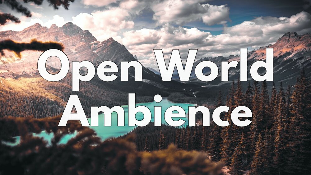 Open World Ambience 