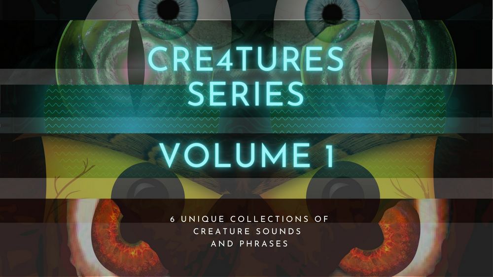 Cre4tures Volume 1: A collection of 6 unique Creature Voices 