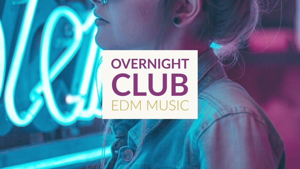 OVERNIGHT / EDM CINE MUSIC SERIES 