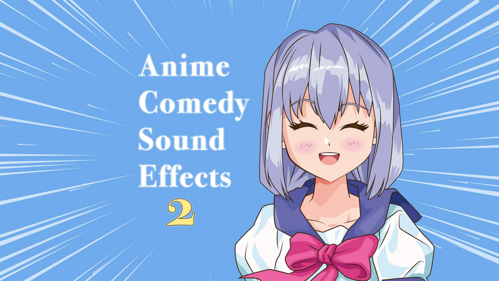 Anime Comedy Sound Effects Pack 2 