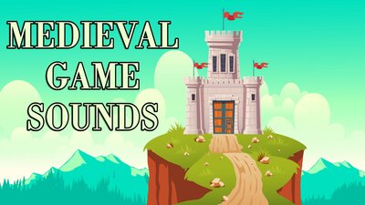 MEDIEVAL GAME SOUNDS