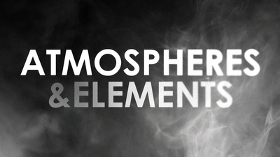 Atmospheres & Elements