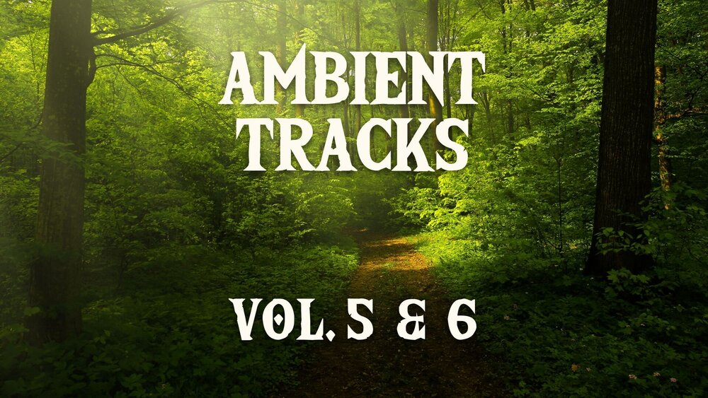 Ambient Music Pack Vol. 5 & 6 