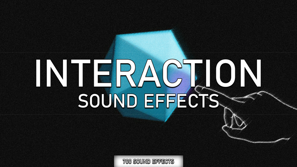 Interaction Sound Effects (700 HQ SFX) 