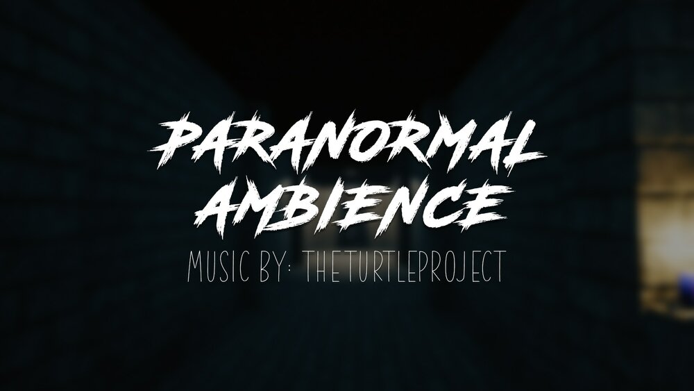 Paranormal Ambience - Dark Ambient Music 