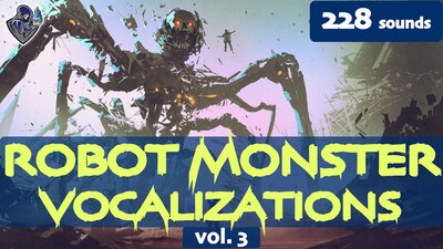 Robot Monster Vocalizations Vol. 3