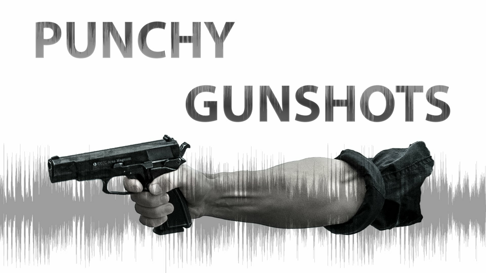 Punchy Gunshots 