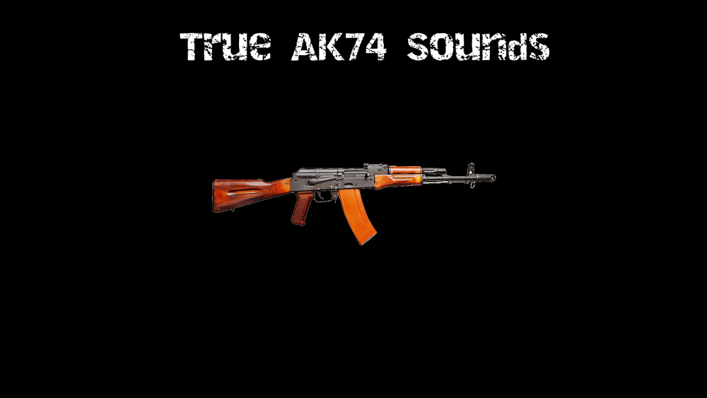 True AK74 Sounds 