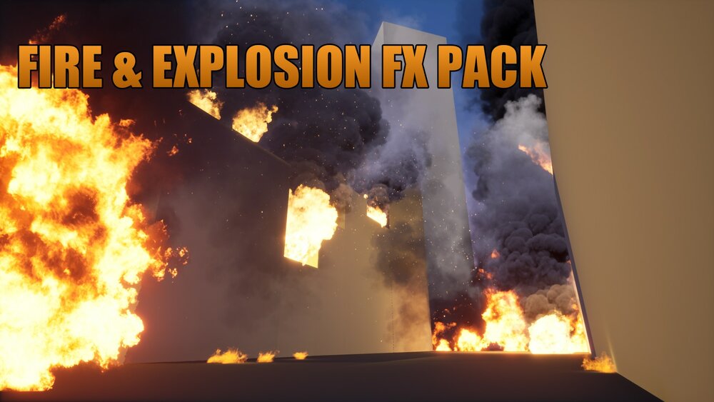 Fire and Explosion FX Pack 