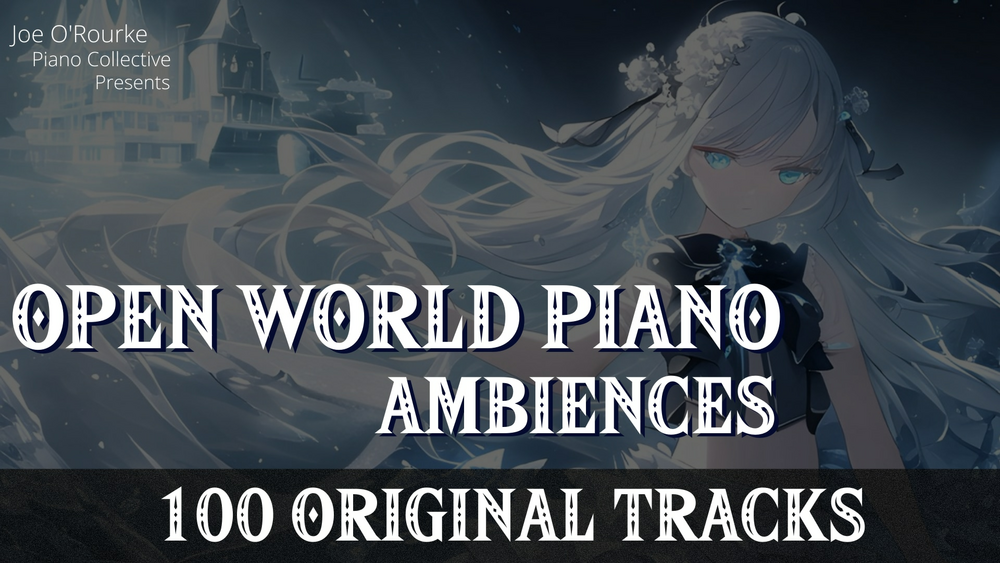 Open World Piano Ambiences: 100 Track Pack 