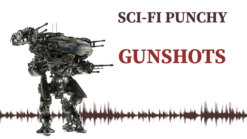 Sci-Fi Punchy Gunshots 