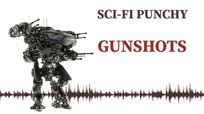 Sci-Fi Punchy Gunshots