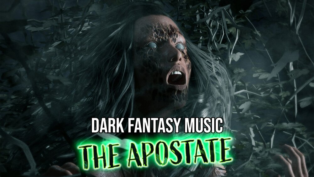 Dark Fantasy Music: The Apostate 