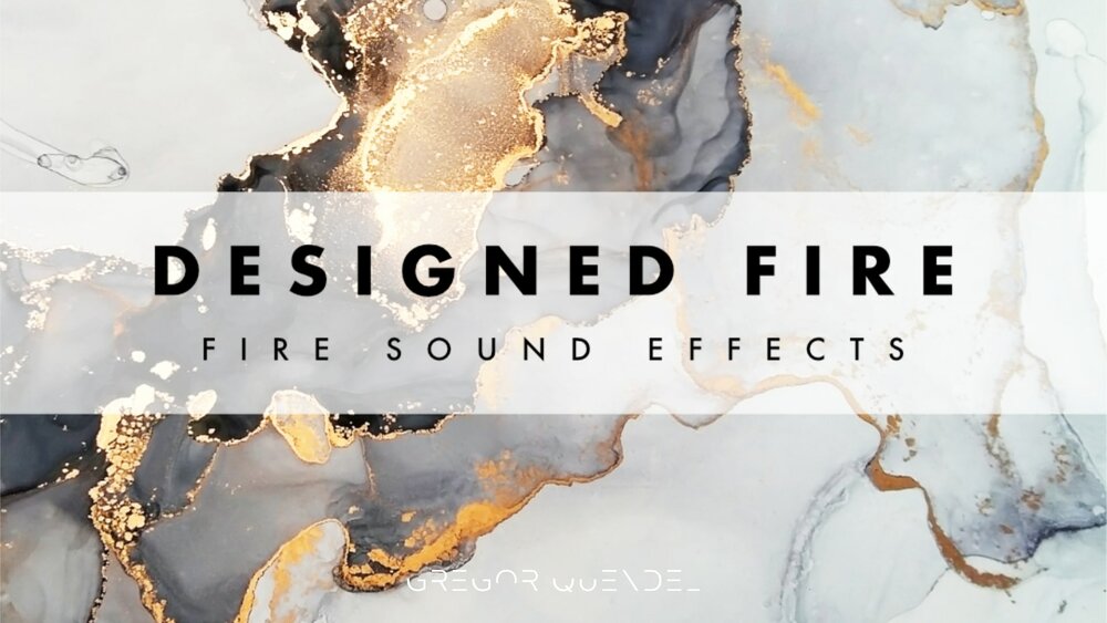 Fire Sound Effects - Designed Fire 