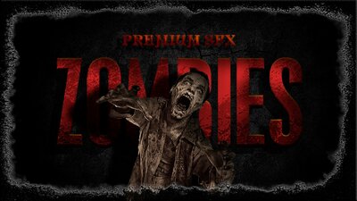 Premium Zombie SFX