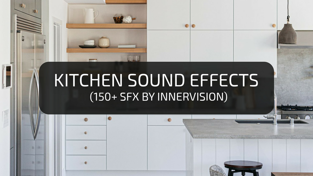 Kitchen Sound Effects (150+ HQ SFX) 