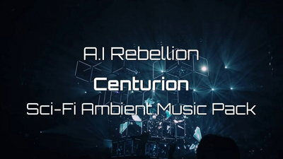 AI Rebellion Centurion Sci-Fi Ambient Music Pack