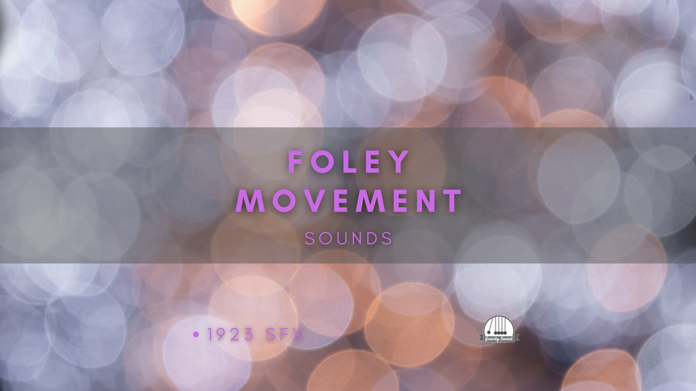 Foley Movement Sounds 