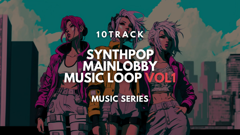 Music:SyhthpopMainLobbyMusicLoops Vol.1 