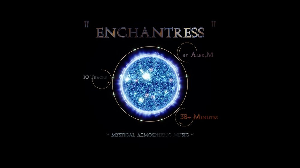 ENCHANTRESS -- Mystical Atmospheric Music Vol. I 