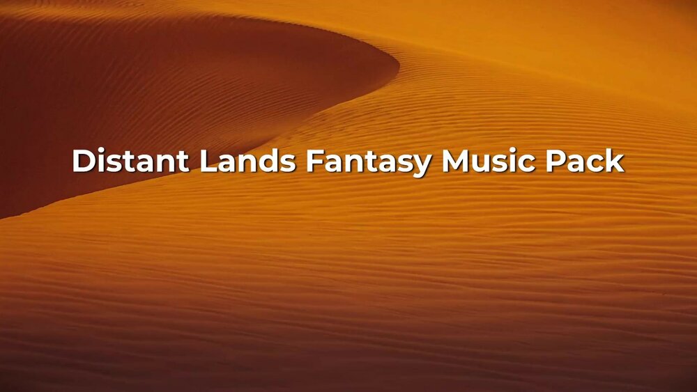 Distant Lands Fantasy Music Pack 