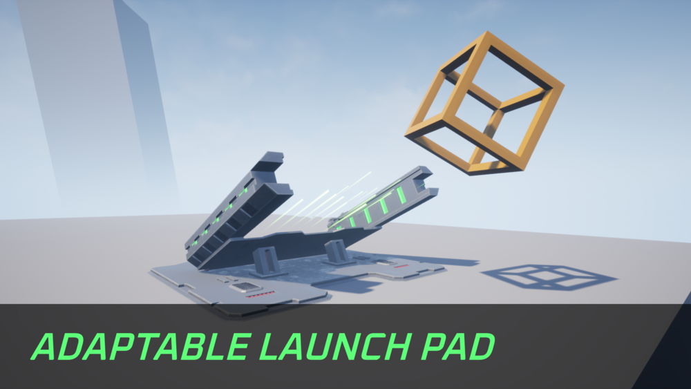 Adaptable Launch Pad 