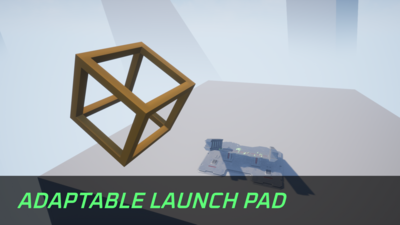 Adaptable Launch Pad 