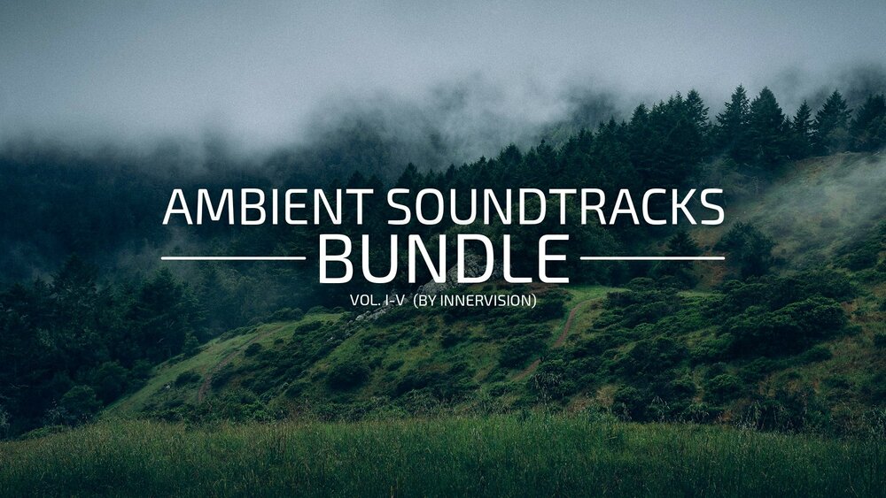 Ambient Soundtracks BUNDLE (Vol. 1-5) 