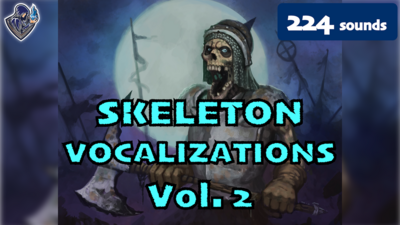 Skeleton Vocalizations Vol. 2