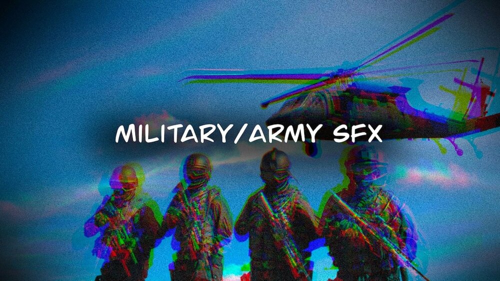 Military/Army SFX 