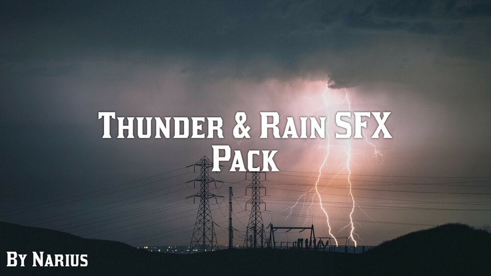 Thunder & Rain SFX Pack 