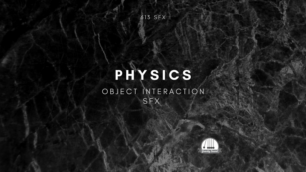 Physics Object Interaction SFX 