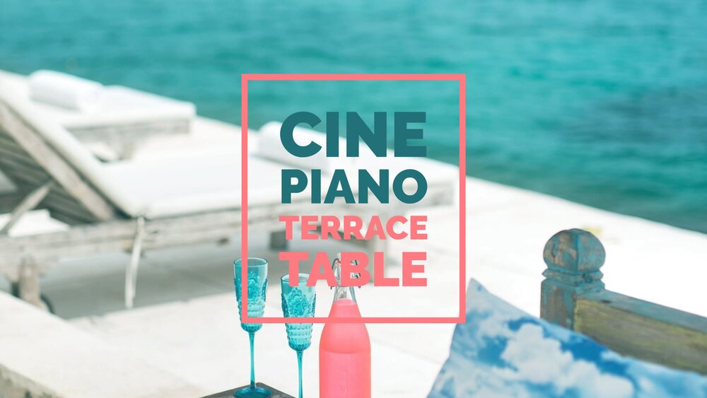 TERRACE TABLE - CINE PIANO SERIES 