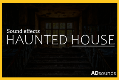 Haunted House - Sound Effects