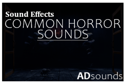 Common Horror Sounds - Sound Effects