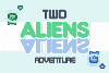 Two Aliens Adventure