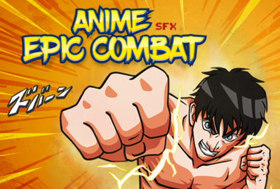 Anime Epic Combat SFX Pack