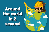 Around The World In 2 Seconds 