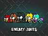 Enemy ants 