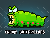 Enemy caterpillars